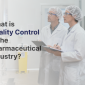 What is Quality Control in the Pharmaceutical Industry Blog Banner 85x85